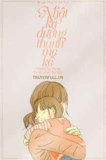 Bìa truyện Nhật Ký Dưỡng Thành Mẹ Kế - Tằng Thị Mỹ Vị A