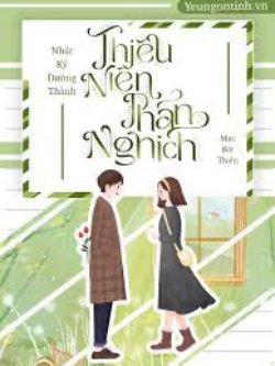 Bìa truyện Nhật Ký Dưỡng Thành Thiếu Niên Phản Nghịch