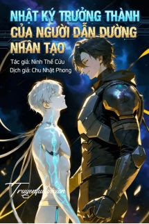 Nhật Ký Trưởng Thành Của Người Dẫn Đường Nhân Tạo Bìa truyện Nhật Ký Trưởng Thành Của Người Dẫn Đường Nhân Tạo - Ninh Thế Cửu