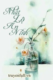 Bìa truyện Nhất Lộ An Ninh