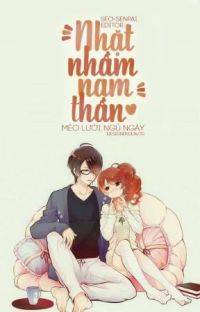 Bìa truyện Nhặt Nhầm Nam Thần - Mèo Lười Ngủ Ngày