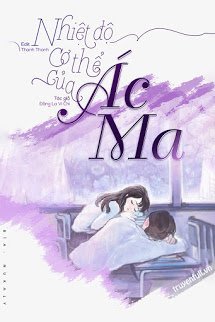 Bìa truyện Nhiệt Độ Cơ Thể Của Ác Ma - Đằng La Vi Chi
