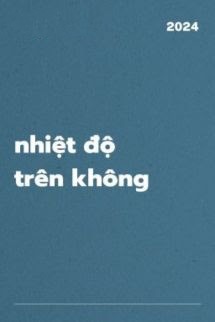 Bìa truyện Nhiệt Độ Trên Không - Hà Khuyết