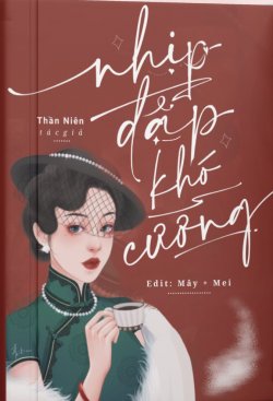Bìa truyện Nhịp Đập Khó Cưỡng - Thần Niên