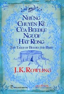 Bìa truyện Những Chuyện Kể Của Beedle Người Hát Rong - J K Rowling
