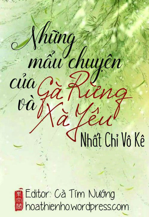 Bìa truyện Những Mẩu Chuyện Của Xà Yêu Và Gà Rừng - Nhất Chỉ Vô Kê