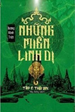 Bìa truyện Những Miền Linh Dị - Tập 1: Thái Lan - Dương Hành Triệt