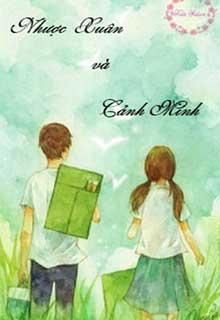 Bìa truyện Nhược Xuân Và Cảnh Minh - Cửu Nguyệt Hi