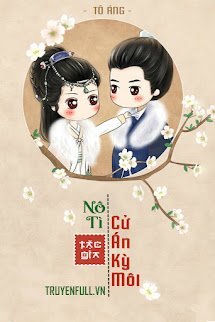 Bìa truyện Nô Tì, Cử Án Kỳ Môi - Tô Áng