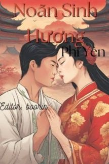 Bìa truyện Noãn Sinh Hương - Phi Yên - Phi Yên