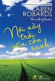 Bìa truyện Nơi Này Trời Vẫn Còn Xanh - Karen Robards