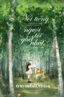 Bìa truyện Nổi Tiếng Sau Khi Tham Gia Chương Trình “Những Người Tôi Ghét Nhất” - Trúc Ngoại Sơ Cuồng