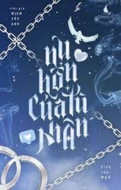 Bìa truyện Nụ Hôn Của Tù Nhân