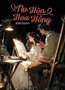 Bìa truyện Nụ Hôn Hoa Hồng