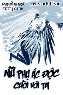 Bìa truyện Nữ Phụ Ác Độc Cười Với Ta - Long Nữ Dạ Bạch