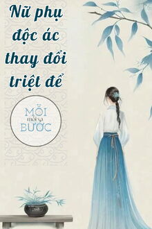 Bìa truyện Nữ Phụ Độc Ác Thay Đổi Triệt Để