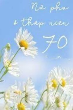 Bìa truyện Nữ Phụ Ở Thập Niên 70