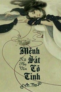 Bìa truyện Nữ Phụ Văn: Mệnh Sát Cô Tinh - Delwyn Orla