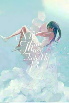 Bìa truyện Nữ Thần Thuộc Tính Nữ Phụ