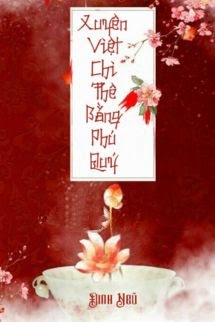 Bìa truyện [Nữ Tôn] Xuyên Việt Chi Thê Bằng Phú Quý