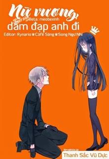 Bìa truyện Nữ Vương Dẫm Đạp Anh Đi - Thanh Sắc Vũ Dực