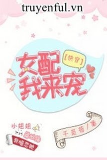 Bìa truyện Nữ Xứng Ta Tới Sủng - Thiên Mịch Hà