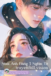 Bìa truyện Nuôi Anh Bằng 5 Nghìn Tệ