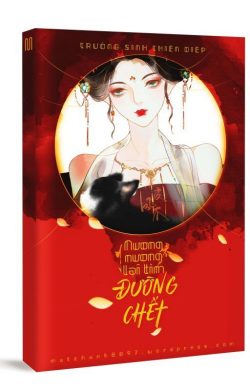 Bìa truyện Nương Nương Lại Tìm Đường Chết - Trường Sinh Thiên Diệp