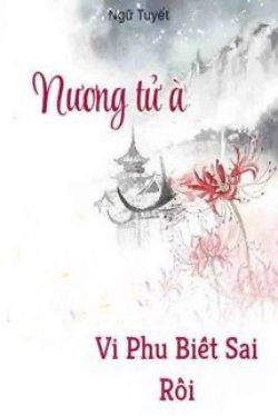 Bìa truyện Nương Tử À, Vi Phu Biết Sai Rồi