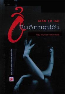 Bìa truyện Ổ Buôn Người - Giản Tư Hải