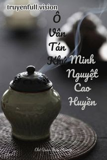 Bìa truyện Ô Vân Tán Khứ, Minh Nguyệt Cao Huyền - Khuyết Danh
