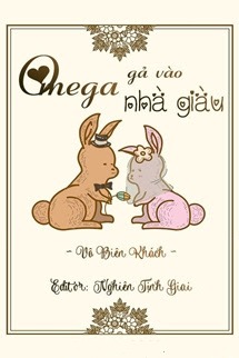 Bìa truyện Omega Gả Vào Nhà Giàu - Vô Biên Khách