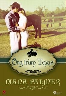 Bìa truyện Ông Trùm Texas - Diana Palmer