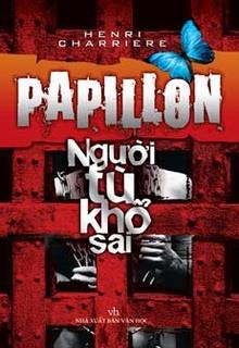 Bìa truyện Papillon - Người Tù Khổ Sai - Henry Charrière