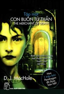 Bìa truyện Pendragon 1 - Con Buôn Tử Thần - Dj Machale