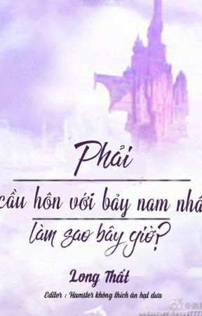 Bìa truyện Phải Cầu Hôn Với Bảy Nam Nhân, Làm Sao Bây Giờ? - Long Thất