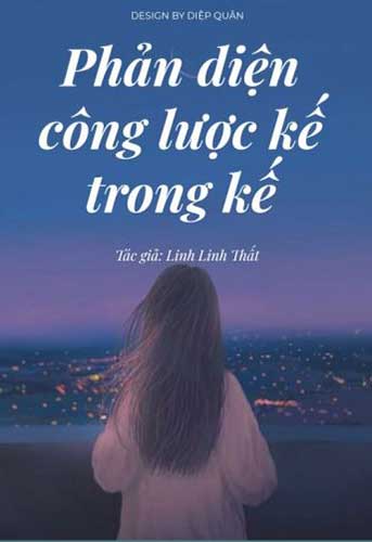 Bìa truyện Phản Diện Công Lược Kế Trong Kế - Linh Linh Thất
