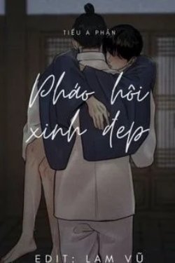 Bìa truyện Pháo Hôi Xinh Đẹp - Tiểu A Phân