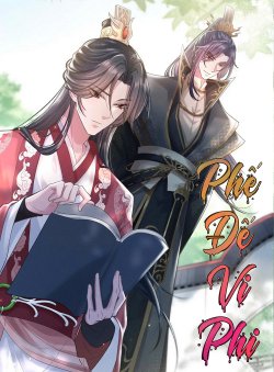 Bìa truyện Phế Đế Vi Phi