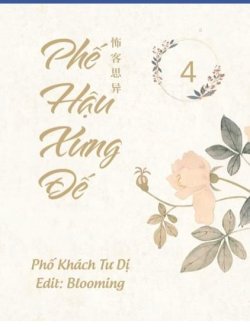 Bìa truyện Phế Hậu Xưng Đế - Phố Khách Tư Dị