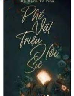 Bìa truyện Phế Vật Triệu Hồi Sư - Dạ Bạch Vô Nha