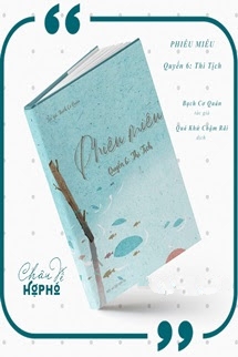 Bìa truyện Phiêu Miểu 6 - Quyển Thi Tịch - Bạch Cơ Quán
