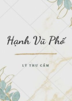 Bìa truyện Phố Hạnh Vũ