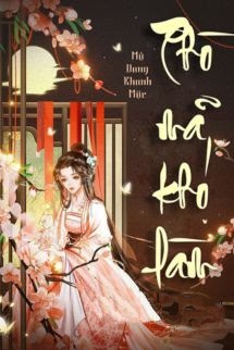 Bìa truyện Phò Mã Khó Làm - Mộ Dung Khanh Mặc