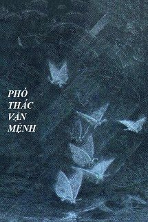 Bìa truyện Phó Thác Vận Mệnh - Lục Xuân Ngô