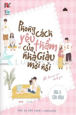 Bìa truyện Phong Cách Yêu Thầm Của Nhà Giàu Mới Nổi - Hoa Lý Tầm Hoan