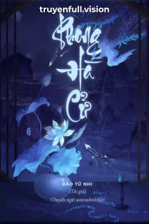 Bìa truyện Phong Hà Cử – Đào Tử Nhi - Đào Tử Nhi