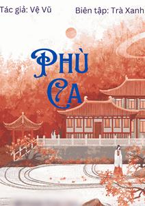 Bìa truyện Phù Ca - Vệ Vũ