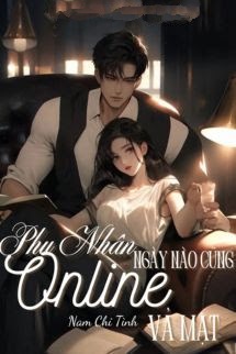 Bìa truyện Phu Nhân Ngày Nào Cũng Online Vả Mặt