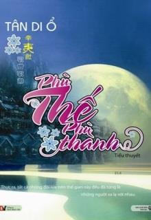 Bìa truyện Phù Thế Phù Thành - Tân Di Ổ